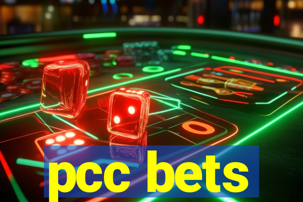pcc bets